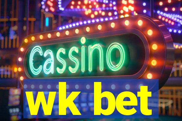 wk bet